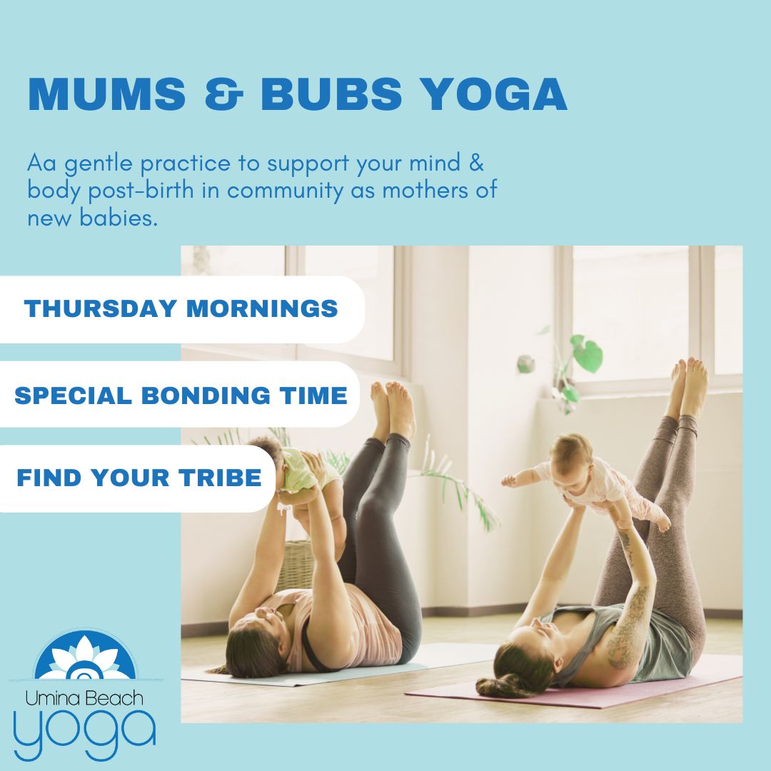 Mums and Bubs Yoga